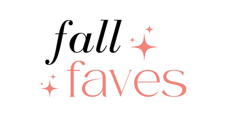 what we're loving this fall season! 🍂