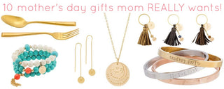 10 Mother's Day Gifts Mom Really Wants