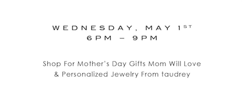 Mother's Day Event: taudrey x eberjey